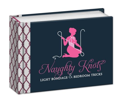 Naughty Knots: Light Bondage and Bedroom Tricks von CROWN